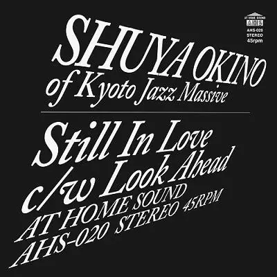 Shuya Okino - Still In Love / Look Ahead (the Man 45 Edit) (LP) Original