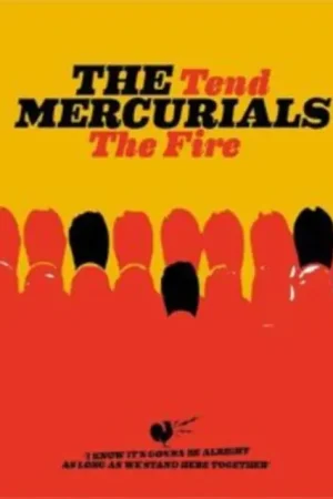 Don’t Miss Out MERCURIALS - TEND THE FIRE (Vinyl LP)