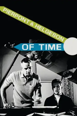 PIERPONT & HELGESON - OF TIME (Vinyl LP) No Minimum Order