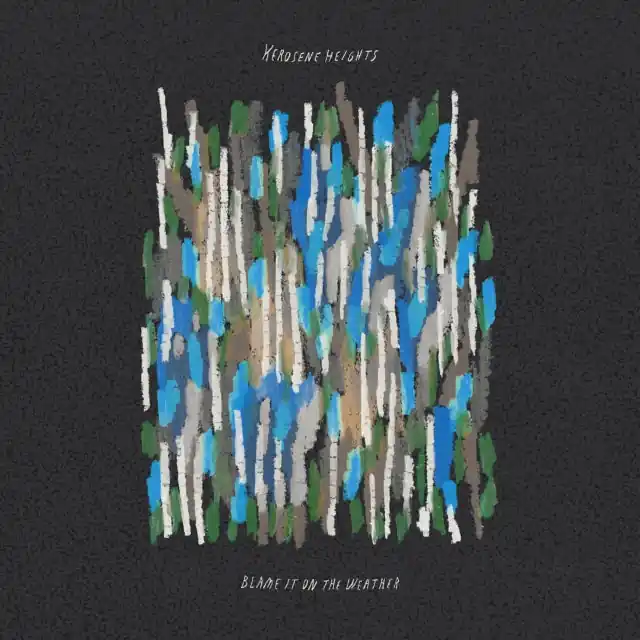 Last Chance KEROSENE HEIGHTS - BLAME IT ON THE WEATHER (COKE BOTTLE CLEAR VINYL) (Vinyl LP)